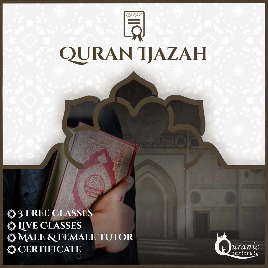 Learn إجازة القرآن الكريم – المسار الكامل - Quran Classes for Kids and Tajweed at Quranic Institute